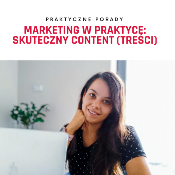 Marketing w praktyce: skuteczny content (treści) #blogowanie #content marketing #kontent marketing #wartość #oferta wartości #pisanie #blog post
