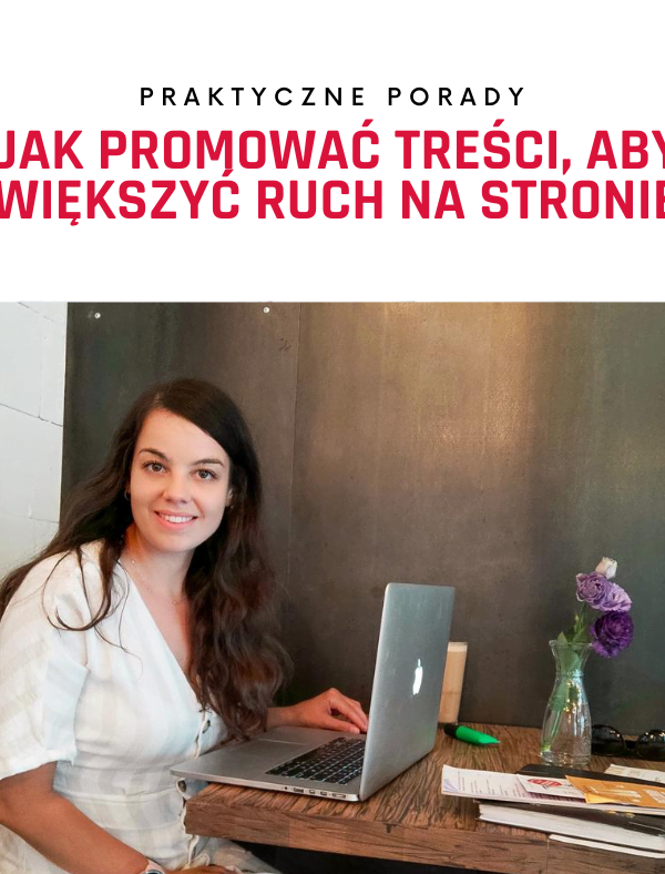 Content marketing od podstaw: prosty plan promocji treści