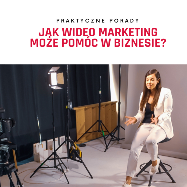 Wideo marketing w biznesie