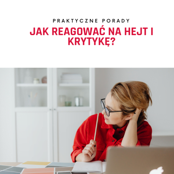jak reagować na hejt i krytykę