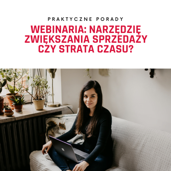 webinaria: narzędzie sprzedażowe
