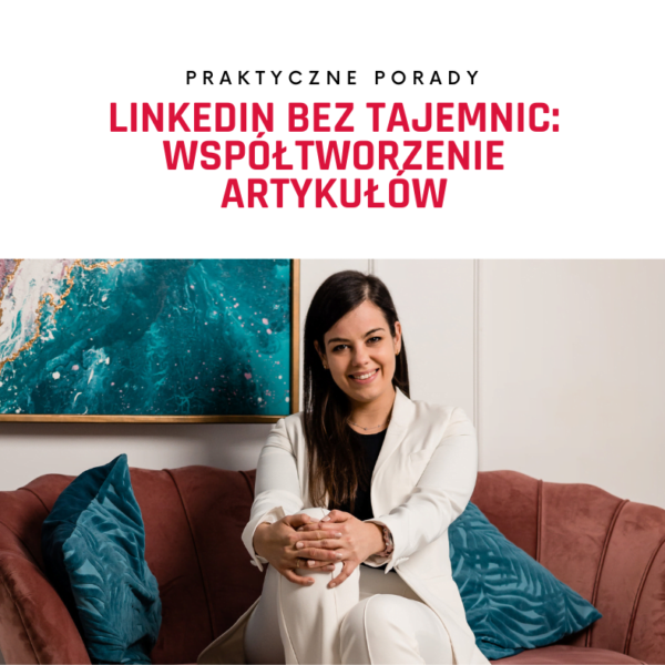 Współtworzenie artykułów na LinkedIn